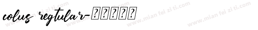colus regtular字体转换